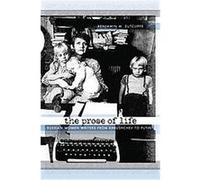 The Prose of Life Benjamin M. Sutcliffe (Auteur)