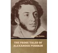 The Prose Tales Of Alexander Pushkin