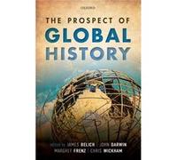 The Prospect Of Global History (Hardcover) James Belich, John Darwin, Margret Frenz, Chris Wickham (Auteur)