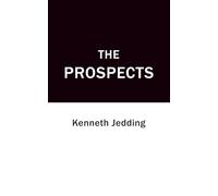THE PROSPECTS