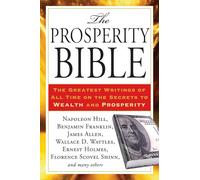 Prosperity Bible by Wallace D. Wattles Napolean Hill, Wallace D Wattles, Et Al (Auteur)
