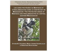 The Protected Areas Of Mantadia And Analamazaotra In Central Eastern Madagascar