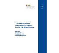 The Protection Of Fundamental Rights In The Eu After Lisbon