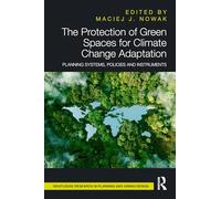 The Protection of Green Spaces for Climate Change Adaptation