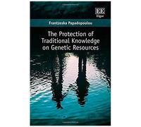 The Protection Of Traditional Knowledge On Genetic Resources