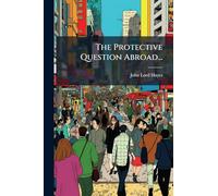 The Protective Question Abroad...