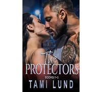 The Protectors Books 1-3: Romantic Suspense Novels