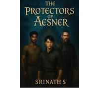 The Protectors of Aesner