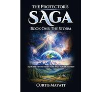 The Protector's SAGA: The Storm