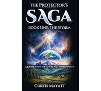 The Protector's SAGA: The Storm
