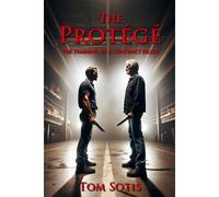 The Protégé: The Training Of A Contract Killer