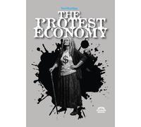 The Protest Economy