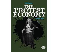 The Protest Economy