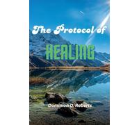 The Protocol of Healing