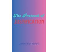 The Protocol of Justification
