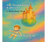 The Proud King & Queen: A Wandering Astronaut Book