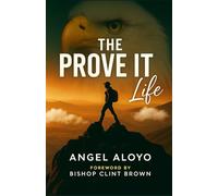 THE PROVE IT LIFE