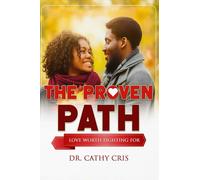 The Proven Path: Love Worth Fighting For!
