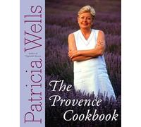 The Provence Cookbook: A James Beard Award Winning Cookbook