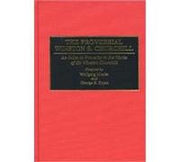 The Proverbial Winston S. Churchill, Bibliographies and Indexes in World History Wolfgang Mieder (Auteur)