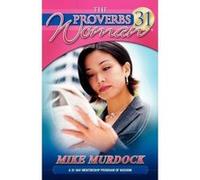 The Proverbs 31 Woman Mike Murdock (Auteur)