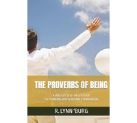 THE PROVERBS OF BEING: A WEEKLY SELF-HELP GUIDE TO THINKING WITH BALANCE READER’S DIGEST HANDBOOK