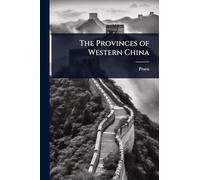 The Provinces of Western China
