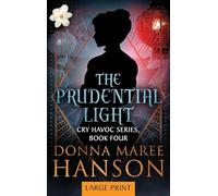 The Prudential Light: Cry Havoc Book Four