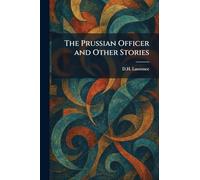 The Prussian Officer and Other Stories