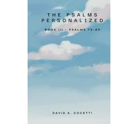 The Psalms Personalized: Book III Psalms 73 - 89