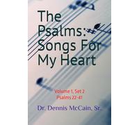 The Psalms: Songs For My Heart: Volume 1, Set 2, Psalms 22-41