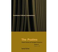 The Psalms: Strophic Structure and Theological Commentary (2)
