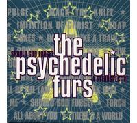 The Psychedelic Furs - Should God Forget: ... By The Psychedelic Furs (1997-11-04)