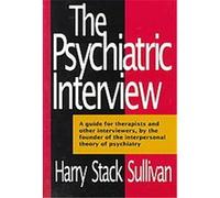 The Psychiatric Interview Harry Stack Sullivan (Auteur)