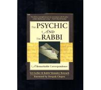 The Psychic and the Rabbi: A Remarkable Correspondence