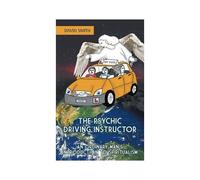 The Psychic Driving Instructor