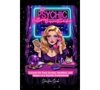 The Psychic Hotline Business Tracker: Account for Your Income, Intuition, and Impact as a Psychic Professional