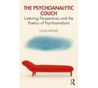 The Psychoanalytic Couch: Listening Perspectives and the Poetics of Psychoanalysis