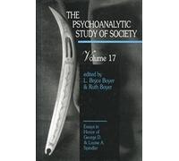 The Psychoanalytic Study Of Society, V. 17