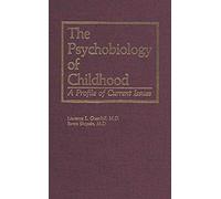 The Psychobiology Of Childhood