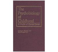 The Psychobiology Of Childhood