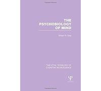 The Psychobiology Of Mind