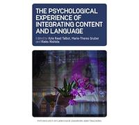 The Psychological Experience Of Integrating Content And Language