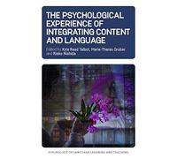 The Psychological Experience Of Integrating Content And Language
