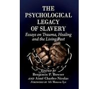 The Psychological Legacy Of Slavery