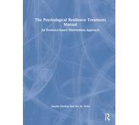The Psychological Resilience Treatment Manual