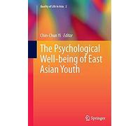 The Psychological Well-Being Of East Asian Youth