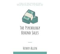The Psychology Behind Sales