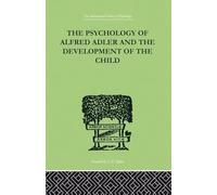 The Psychology of Alfred Adler