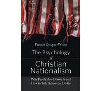 The Psychology Of Christian Nationalism